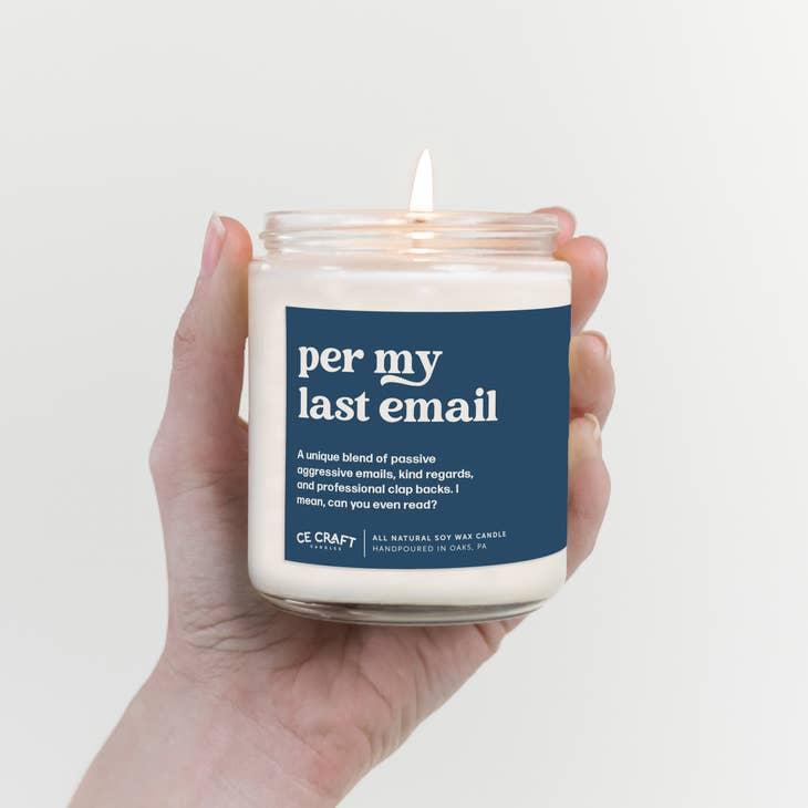 As Per My Last Email Candle by Ce Craft Co
