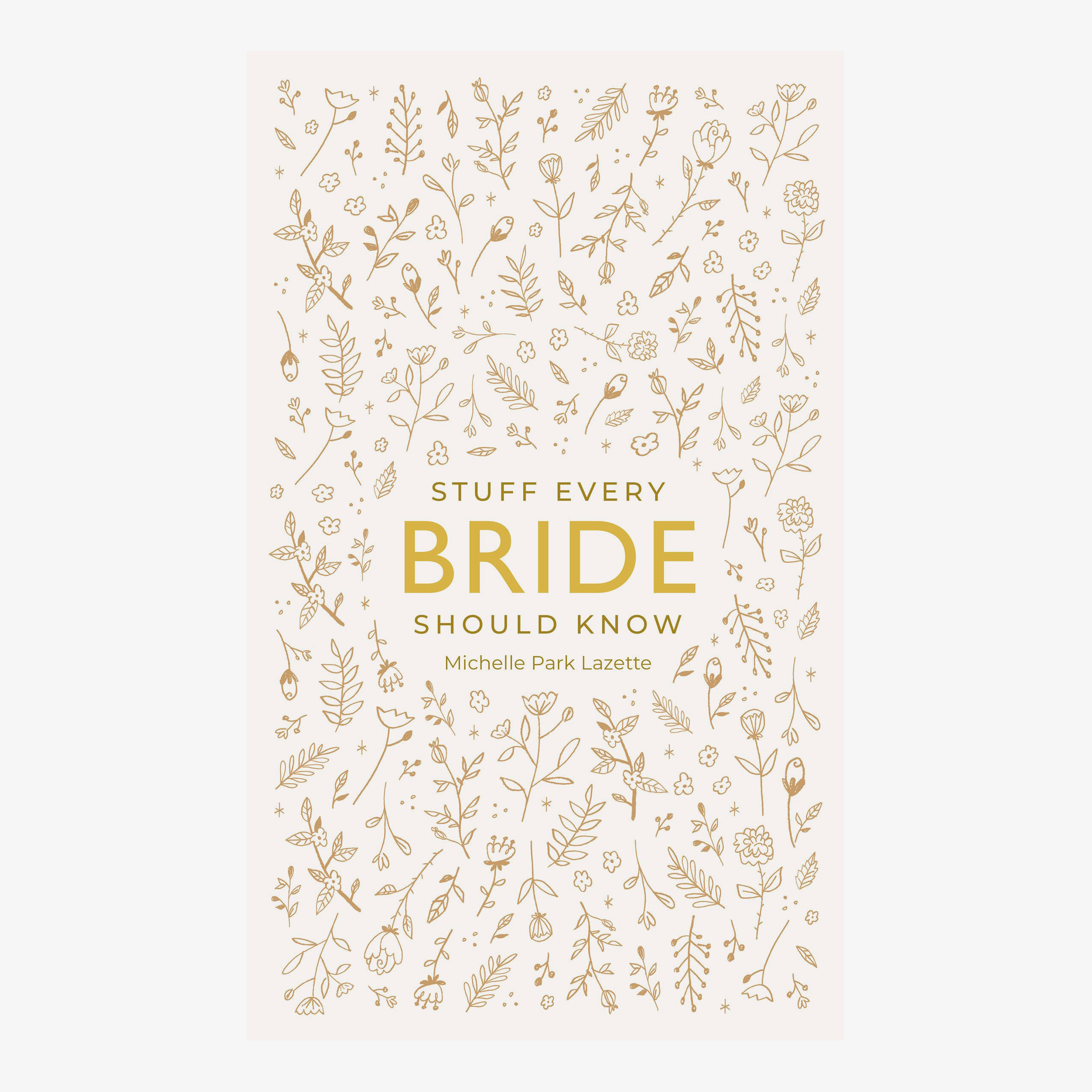 Stuff Every Bride Should Know